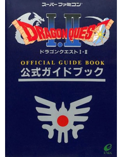 Dragon Quest I & II - Guide officielle version JAPONAISE